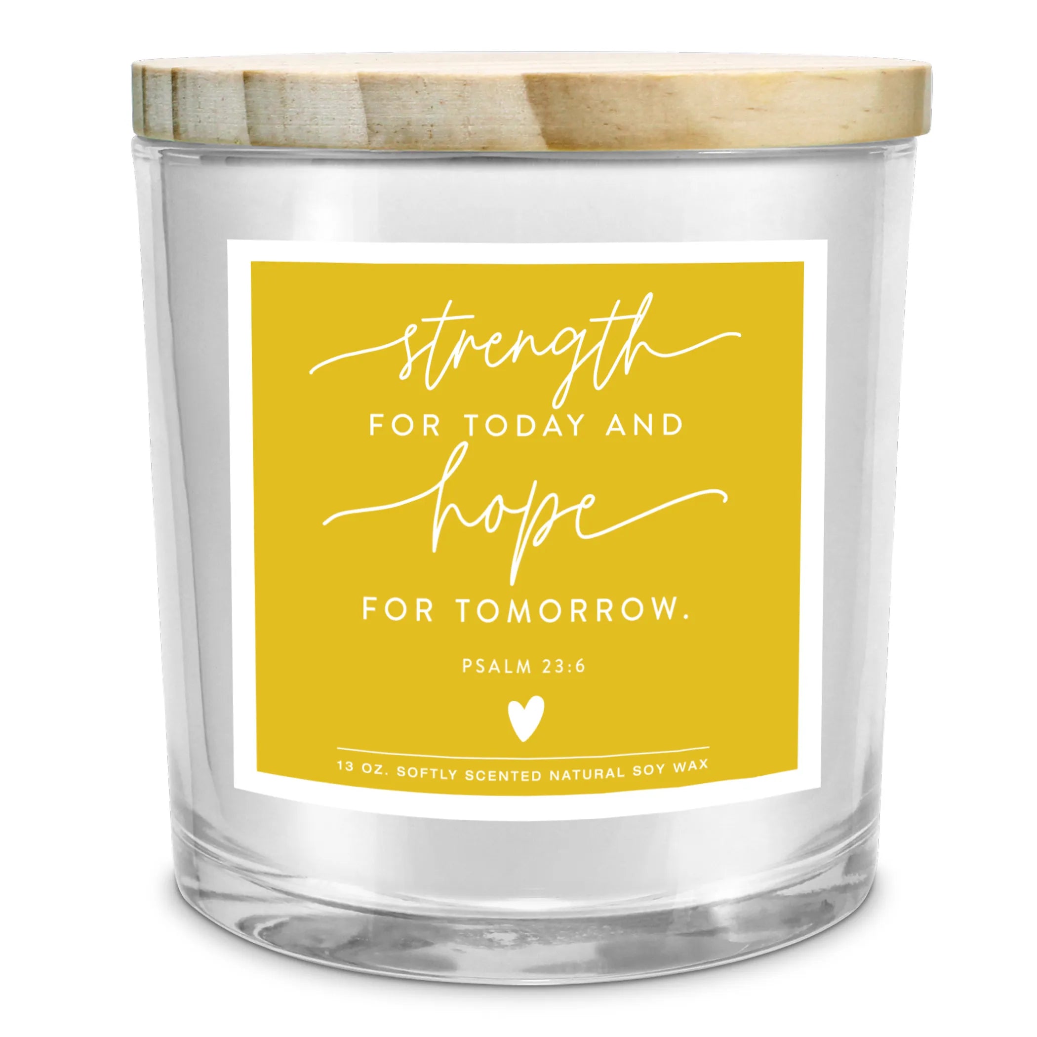 Soy Candle Strength For Today 13 Oz