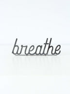 Breathe Metal Word Sign | Plasma Cut Steel Desk & Home Decor