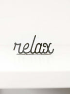 Relax Metal Word Sign | Plasma Cut Steel Desk & Wall Decor